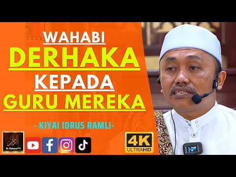 Kiyai Idrus Ramli - WAHABI DERHAKA KEPADA GURU MEREKA