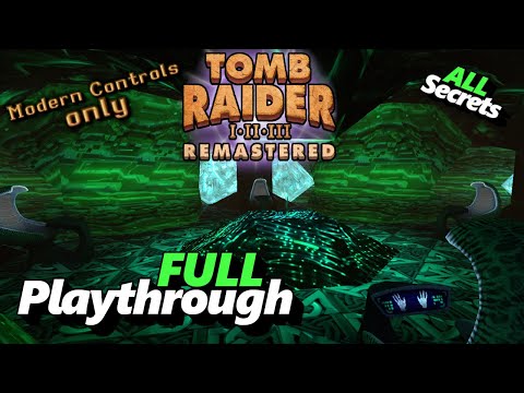 Tomb Raider 3 Remastered Full Playthrough On Modern Controls Part 1
