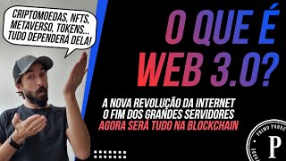 O QUE É WEB 3.0 - A REVOLUÇÃO DA INTERNET
