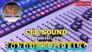 Download lagu cek sound campursari - RONDO KEMPLING  gleer coy mp3