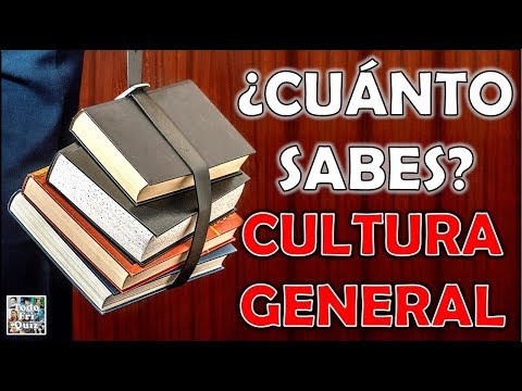 ¿Cuánto Sabes de 'CULTURA GENERAL'? Test/Trivial/Quiz