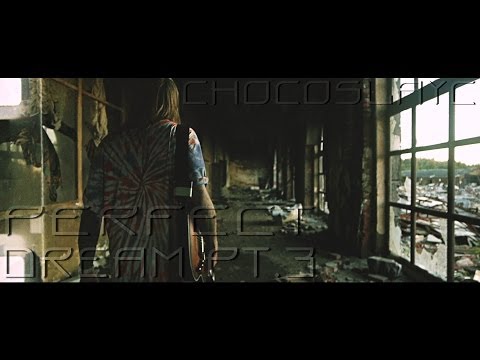 Chocoslayc - Perfect Dream Pt.3