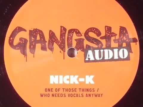 Nick-K - One of those things