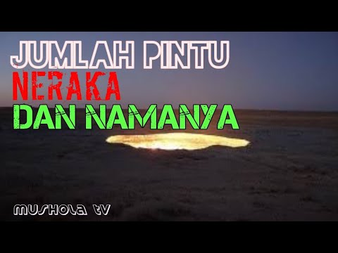 JUMLAH PINTU NERAKA BESERTA NAMANYA