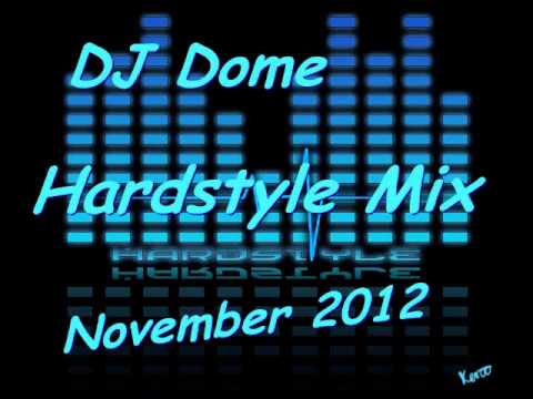DJ Dome Hardstyle Mix 2012 November