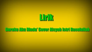 Download lagu the lyrics of my teacher version of aisyah the wife of the Prophet mp3