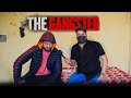THE GANGSTER HARSH RAJPUT