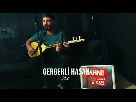 Gergerli Hasan Aşe (Ayşe)