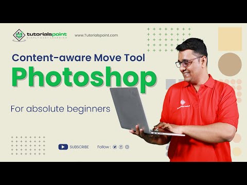 CONTENT AWARE Move Tool | Adobe Photoshop | Photoshop for Beginners | TutorialsPoint