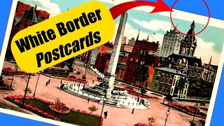 Learn How You Can Identify White Border Postcards!