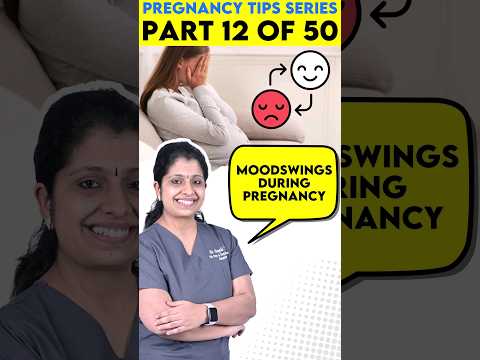 Mood swings during pregnancy - How to handle it