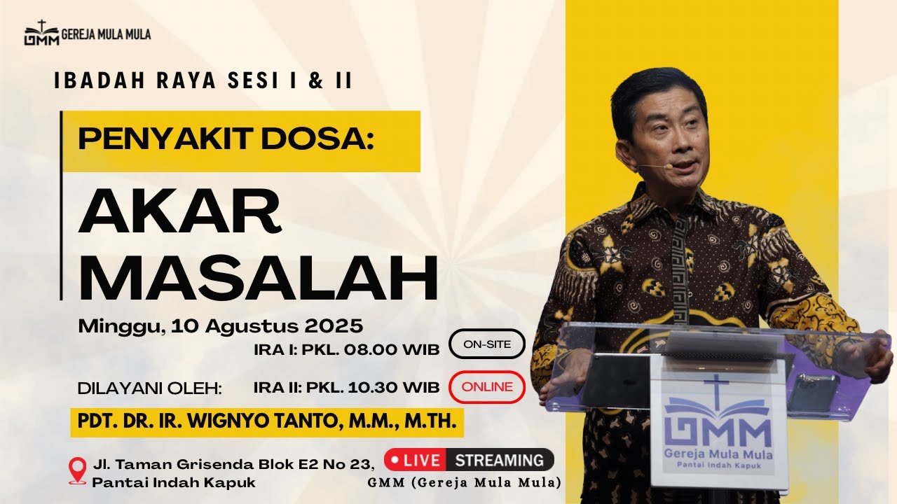 AKAR MASALAH – Pdt. Dr. Ir. Wignyo Tanto, M.M., M.Th. (100825)