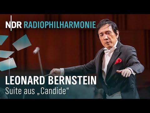 Leonard Bernstein: Suite "Candide" | Eiji Oue | NDR Radiophilharmonie