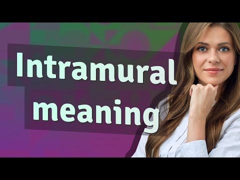 Intramural | meaning of Intramural