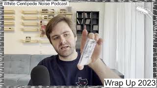 Year End Wrap Up 2023 - Top 10 releases and more | WCN Podcast 68