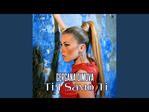 Ti I Samo Ti