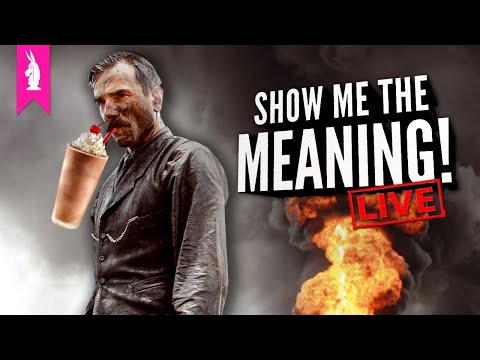 There Will Be Blood (2007) – The Milkshake Brings All the Boys to the Pod – Show Me the Meaning!