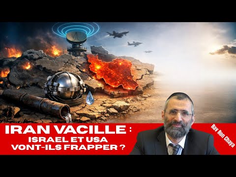 🚨☢️ l'IRAN vacille : ISRAEL et USA vont-ils FRAPPER ? 💣💥 - Rav Ron Chaya