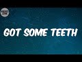 Got Some Teeth Lyrics Obie Trice