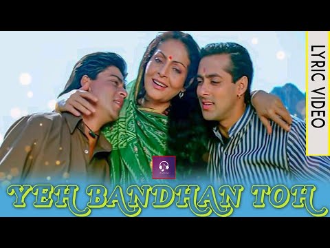 Yeh Bandhan Toh (Lyrics) | Kumar Sanu | Udit Narayan | Alka Yagnik | Karan Arjun | Mg Lyrics Lover