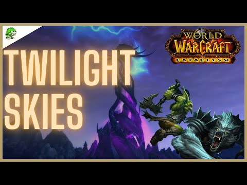 WoW Cataclysm Classic Twilight Skies