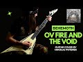 Behemoth | Ov Fire and the Void | Guitar Cover | Mikołaj Poterek