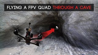 FPV CAVE RAID! - Flying my quad through a small cave system.