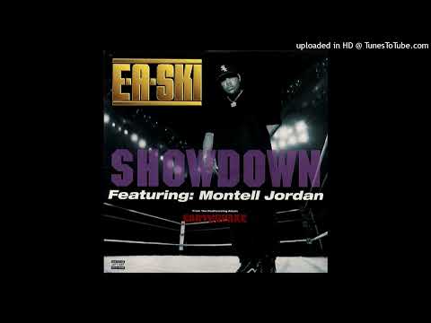 E-A-Ski- 01- Showdown Ft Montell Jordan