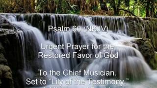 Psalm 60 (NKJV) - Urgent Prayer for the Restored Favor of God