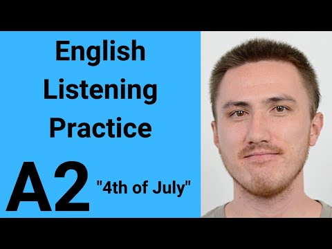 A2 English Listening Practice - 4th of July