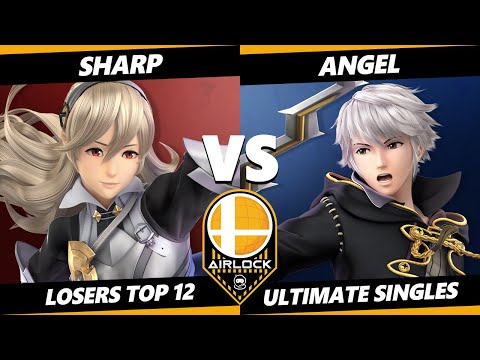 The Airlock Losers Top 12 - Sharp (Wolf, Corrin) Vs. Angel (Robin) SSBU Smash Ultimate