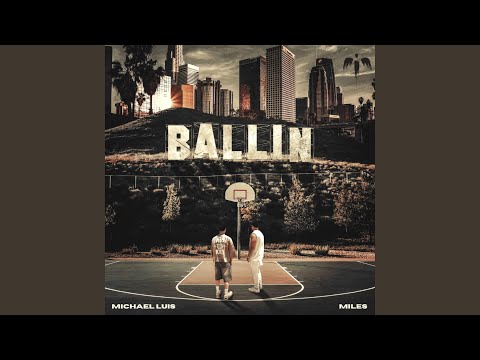 BALLIN (feat. MILES)