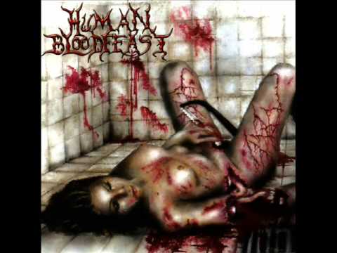 Human Bloodfeast - Schizophrenic Butchering