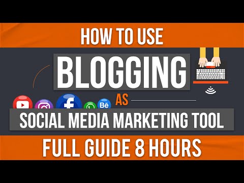 Blogging Course for Beginners | Blogging as Social Media Marketing Tool | Blogging Tutorial in Hindi