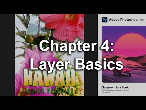 Adobe Photoshop CC 2023 Classroom In A Book Chapter 4 Layer Basics