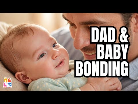 Watch — Dad and Baby Bonding: Simple Ways Fathers Can Connect with Their Newborn