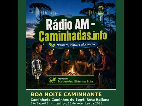 Boa Noite Caminhante - Caminhos de Sepé: Rota Italiana - São Sepé-RS - 13/09/2026 #Shorts