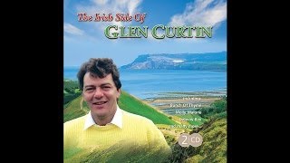 Glen Curtin - Irish American Medley (Medley) - How Can You Buy Killarney/When Irish Eyes Are Smiling