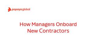 How Managers Onboard New Contractors