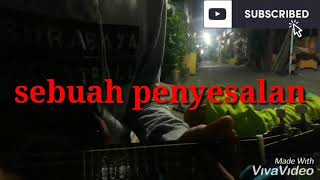Download lagu Letter for me -sebuah penyesalan(kentrung) mp3
