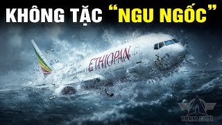 Tai Nạn Máy Bay "NGU NGỐC" Nhất Từ Trước Tới Nay| Ethiopian 961