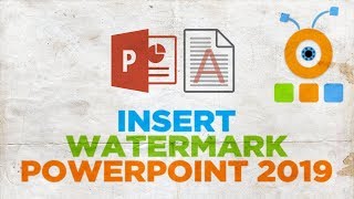 How to Insert Watermark in PowerPoint 2019 | How to Add Watermark in PowerPoint 2019