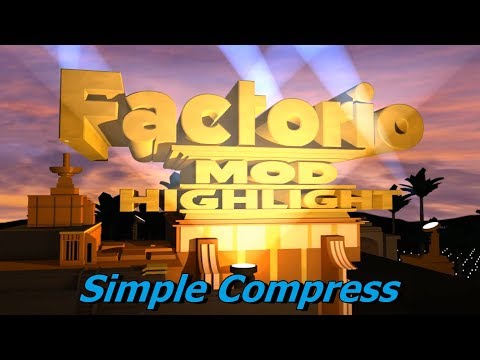 Factorio Mod Highlight - Simple Compress