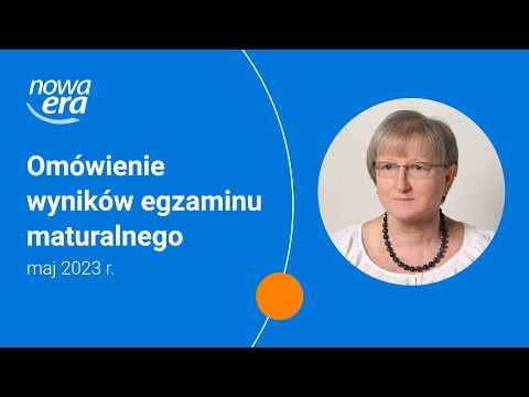 Omówienie wyników egzaminu maturalnego z fizyki – maj 2023 r.