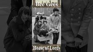 Bee Gees "House of Lords” 1967 Unreleased Story Song