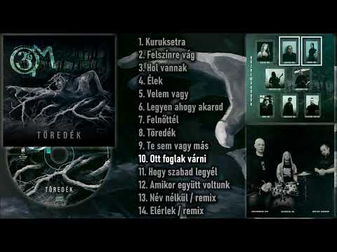 OM : Töredék (2022) - albumtrailer