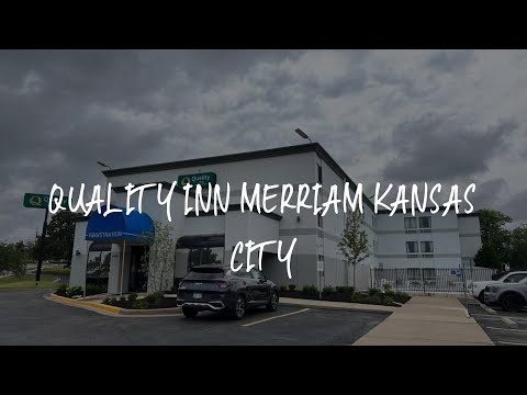 Quality Inn Merriam Kansas City Review - Merriam , United States of America