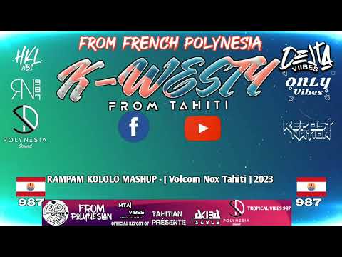 RAMPAM KOLOLO MASHUP - [ VOLCOM NOX TAHITI ] 2023