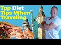 Pro Comeback - Day 60 - Top Tips For Dieting While Traveling