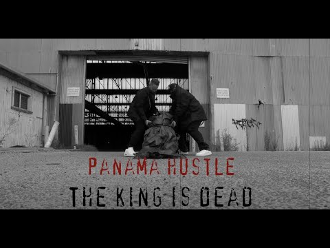 The King Is Dead - Panama Hustle